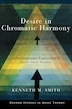 Desire in Chromatic Harmony by Kenneth M. Smith, Paperback | Indigo Chapters