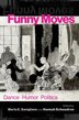 Funny Moves by Marta E. Savigliano, Paperback | Indigo Chapters