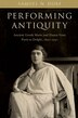Performing Antiquity by Samuel N. Dorf, Paperback | Indigo Chapters