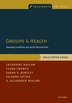 Groups 4 Health by Catherine Haslam, Paperback | Indigo Chapters
