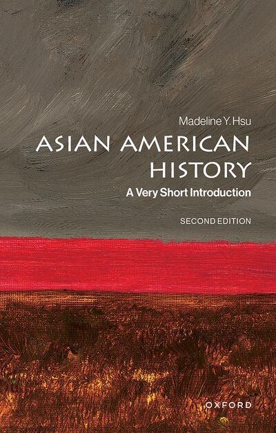 Asian American History by Madeline Y. Hsu, Paperback | Indigo Chapters