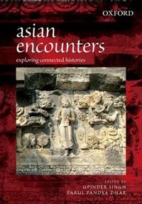 Asian Encounters by Upinder Singh, Hardcover | Indigo Chapters