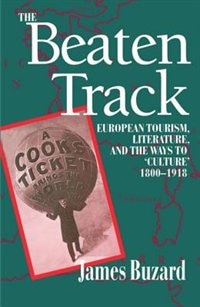 The Beaten Track by James Buzard, Paperback | Indigo Chapters