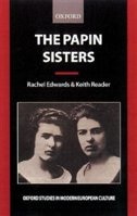 The Papin Sisters by Rachel Edwards, Hardcover | Indigo Chapters