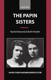 The Papin Sisters by Rachel Edwards, Paperback | Indigo Chapters