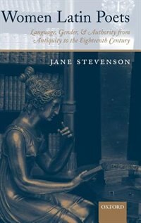 Women Latin Poets by Jane Stevenson, Hardcover | Indigo Chapters
