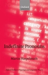 Indefinite Pronouns by Martin Haspelmath, Hardcover | Indigo Chapters