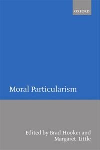 Moral Particularism by Brad Hooker, Paperback | Indigo Chapters