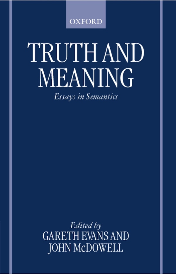 Truth and Meaning by Gareth Evans, Paperback | Indigo Chapters