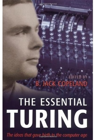 The Essential Turing by B. Jack. Copeland, Paperback | Indigo Chapters