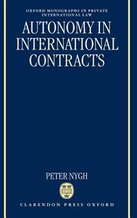 Autonomy in International Contracts by Peter Nygh, Hardcover | Indigo Chapters
