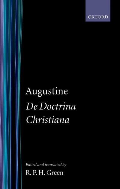 De Doctrina Christiana by St Augustine, Hardcover | Indigo Chapters