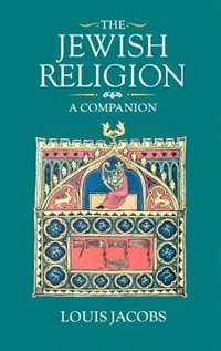 The Jewish Religion by Louis Jacobs, Hardcover | Indigo Chapters