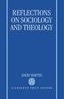 Reflections on Sociology and Theology by David Martin, Hardcover | Indigo Chapters