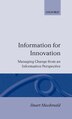 Information for Innovation by Stuart Macdonald, Hardcover | Indigo Chapters
