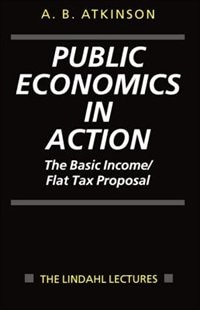 Public Economics in Action by A. B. Atkinson, Paperback | Indigo Chapters