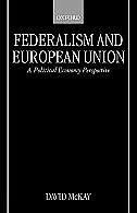 Federalism and European Union by David Mckay, Paperback | Indigo Chapters