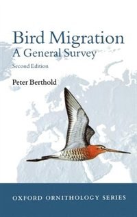 Bird migration by Peter Berthold, Hardcover | Indigo Chapters