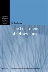 The Treatment of Obsessions by Stanley Rachman, Paperback | Indigo Chapters