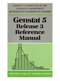 GenstatTM 5 Release 3 Reference Manual by Genstat Genstat 5 Committee, Paperback | Indigo Chapters