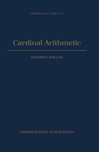 Cardinal Arithmetic by Saharon Shelah, Hardcover | Indigo Chapters