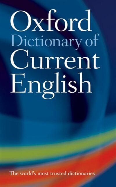 Oxford Dictionary of Current English 4th Ed by Oxford Oxford, Paperback | Indigo Chapters