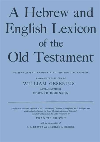 A Hebrew and English Lexicon of the Old Testament by H. F. W. Gesenius, Hardcover | Indigo Chapters