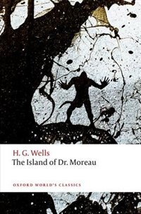 The Island of Doctor Moreau by H. G. Wells, Paperback | Indigo Chapters