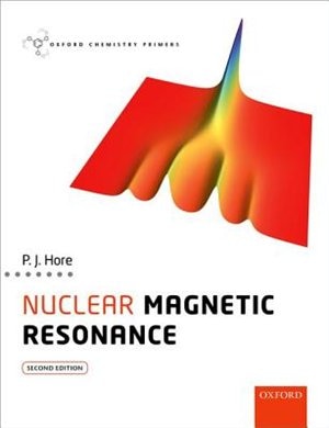 Nuclear Magnetic Resonance by Peter Hore, Paperback | Indigo Chapters