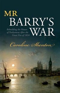 Mr Barry's War by Caroline Shenton, Hardcover | Indigo Chapters