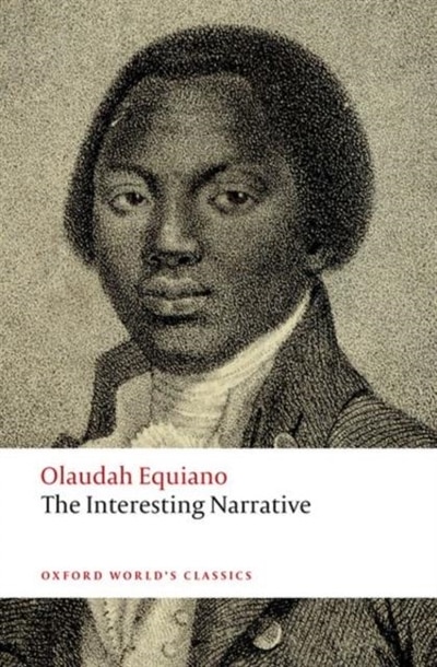 The Interesting Narrative by Olaudah Equiano, Paperback | Indigo Chapters