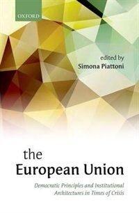 The European Union by Simona Piattoni, Hardcover | Indigo Chapters