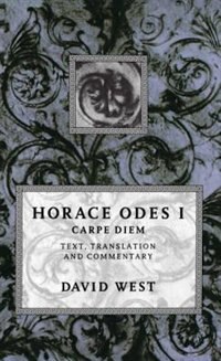 Horace: Odes I: Carpe Diem, Hardcover | Indigo Chapters