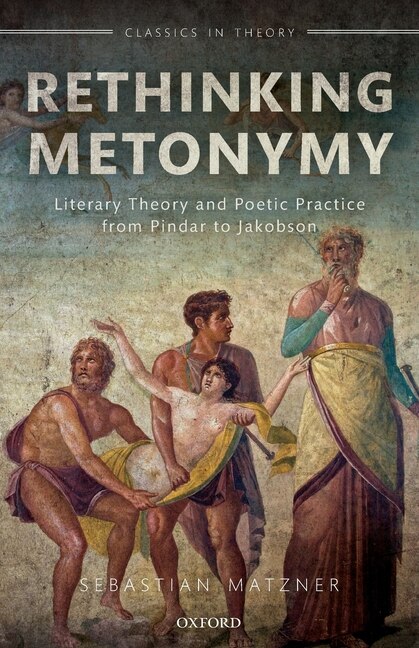 Rethinking Metonymy by Sebastian Matzner, Paperback | Indigo Chapters