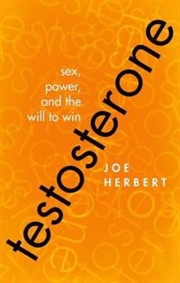 Testosterone by JOE Herbert, Hardcover | Indigo Chapters