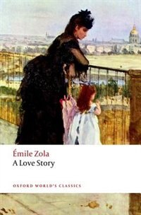 A Love Story by Emile Zola, Paperback | Indigo Chapters