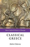 Classical Greece by Robin Osborne, Paperback | Indigo Chapters