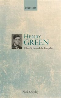 Henry Green by Nick Shepley, Hardcover | Indigo Chapters