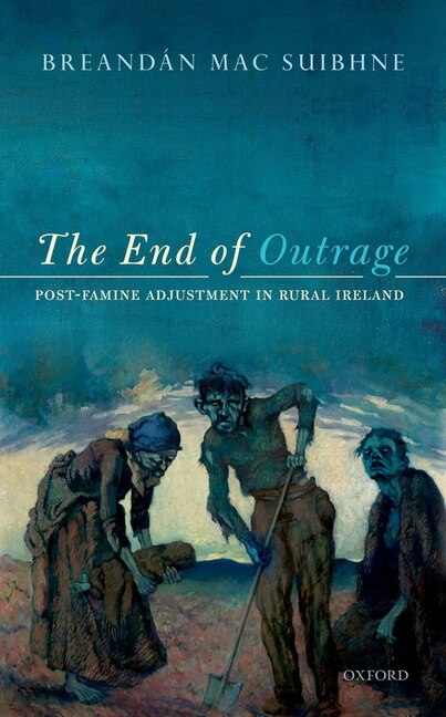 The End of Outrage by Breandan Mac Suibhne, Hardcover | Indigo Chapters