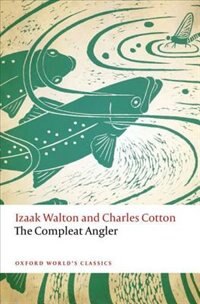 The Compleat Angler by Izaak Walton, Paperback | Indigo Chapters