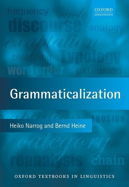 Grammaticalization by Heiko Narrog, Hardcover | Indigo Chapters