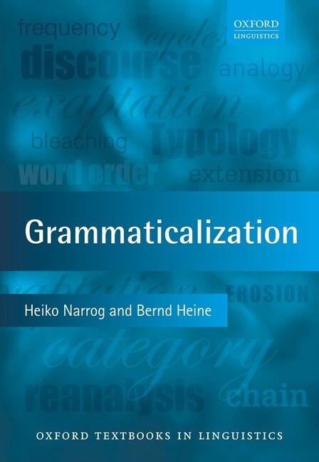 Grammaticalization by Heiko Narrog, Paperback | Indigo Chapters