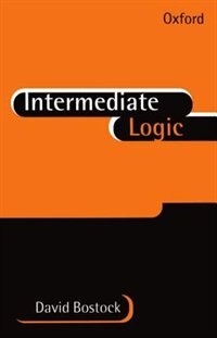 Intermediate Logic by David Bostock, Paperback | Indigo Chapters