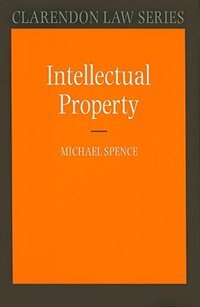 Intellectual Property by Michael Spence, Paperback | Indigo Chapters