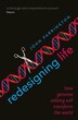 Redesigning Life by John Parrington, Paperback | Indigo Chapters