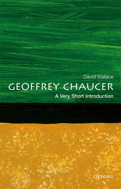 Geoffrey Chaucer: A Very Short Introduction by David Wallace, Paperback | Indigo Chapters