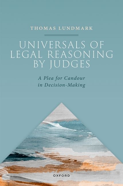 Universals of Legal Reasoning by Judges by Thomas Lundmark, Hardcover | Indigo Chapters