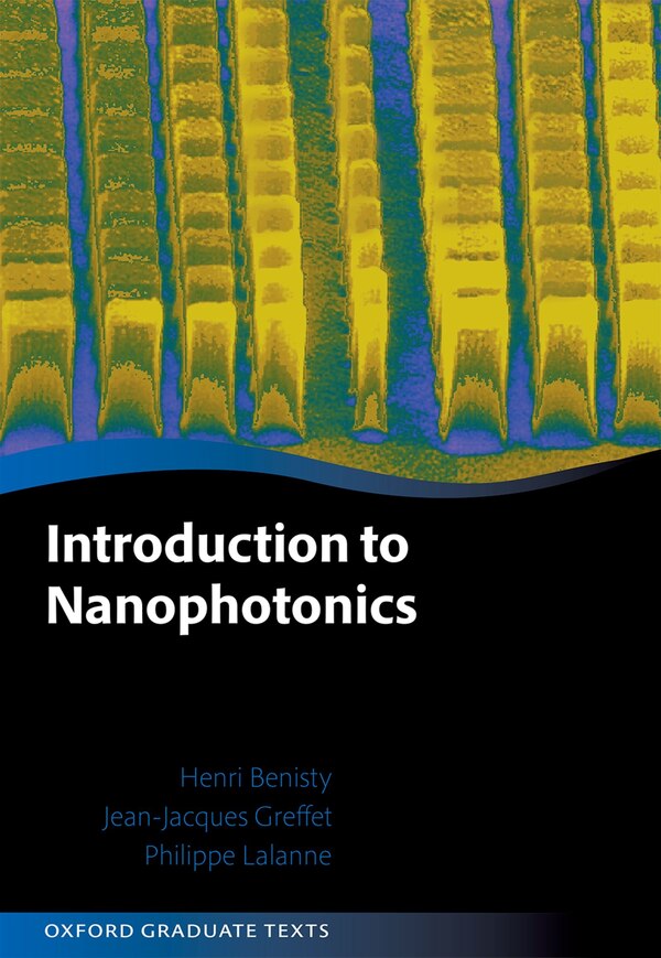 Introduction To Nanophotonics by Henri Benisty, Hardcover | Indigo Chapters