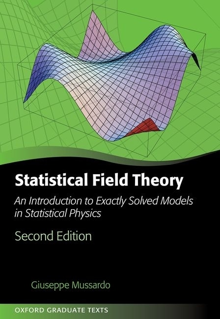 Statistical Field Theory by Giuseppe Mussardo, Hardcover | Indigo Chapters