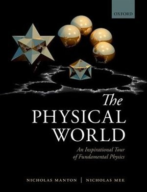 The Physical World by Nicholas Manton, Hardcover | Indigo Chapters